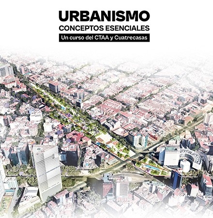 ITINERARIO FORMATIVO: Conceptos Esenciales de Urbanismo